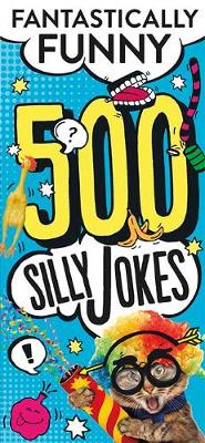 Cover of 500 Silly Jokes
