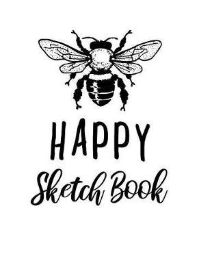 Book cover for Bee Happy Sketch Book