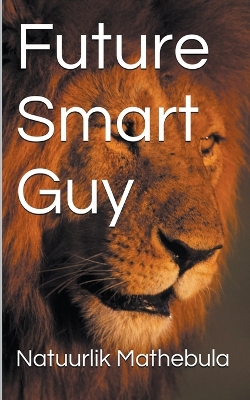 Book cover for Future Smart Guy