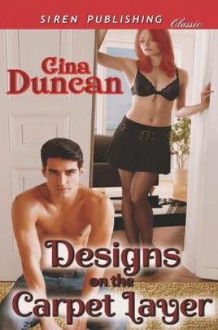 Cover of Designs on the Carpet Layer (Siren Publishing Classic)