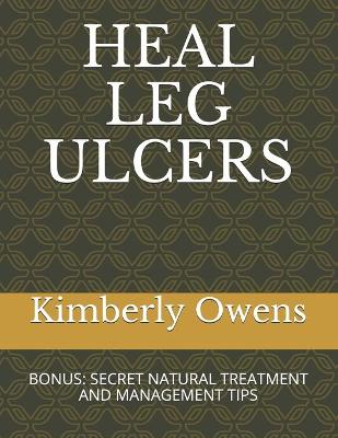 Book cover for Heal Leg Ulcers