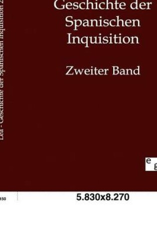 Cover of Geschichte der Spanischen Inquisition