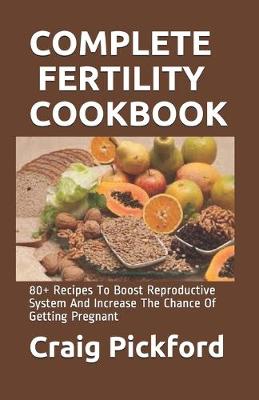 Book cover for Complete Fertility Cookbook