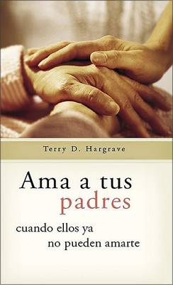 Book cover for Ama A Tus Padres