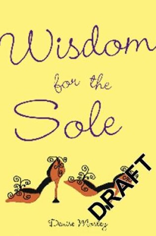 Cover of Wisdom for the Sole