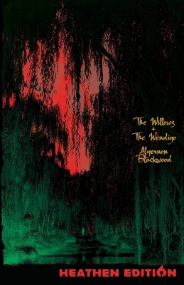 Book cover for The Willows + The Wendigo