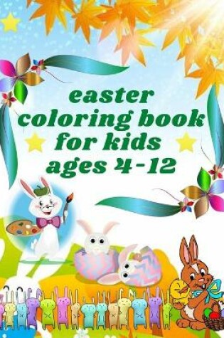 Cover of easter coloring book for kids ages 4-12