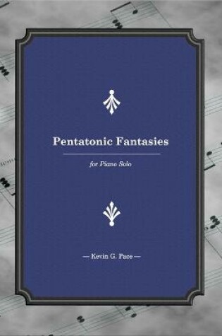 Cover of Pentatonic Fantasies