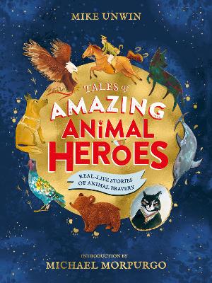 Book cover for Tales of Amazing Animal Heroes