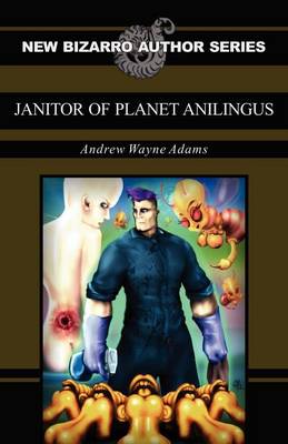 Book cover for Janitor of Planet Anilingus