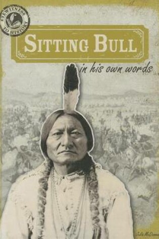 Cover of Sitting Bull in His Own Words