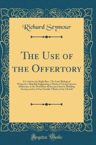 Cover of The Use of the Offertory
