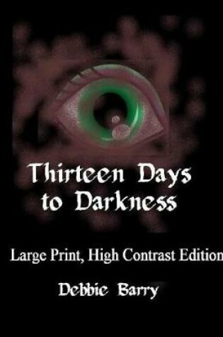 Cover of Thirteen Days to Darkness