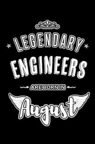 Cover of Legendary Engineers are born in August