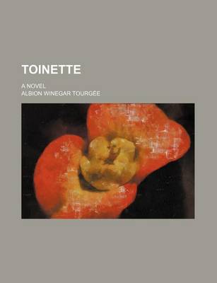 Book cover for Toinette; A Novel
