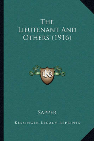 Cover of The Lieutenant and Others (1916) the Lieutenant and Others (1916)
