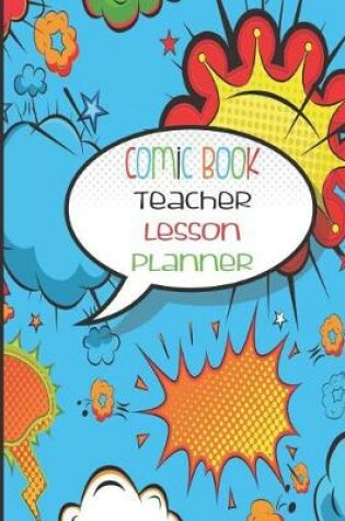 Cover of Comic Book Teacher Lesson Planner