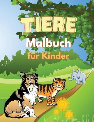 Book cover for Tiere Malbuch für Kinder