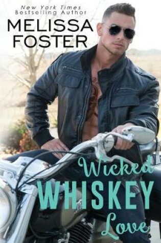 Cover of Wicked Whiskey Love