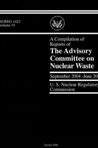 Cover of A Compilation of Reports of The Advisory Committee on Nuclear Waste