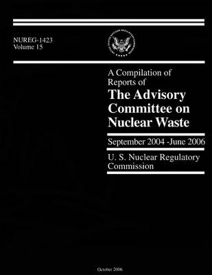 Book cover for A Compilation of Reports of The Advisory Committee on Nuclear Waste