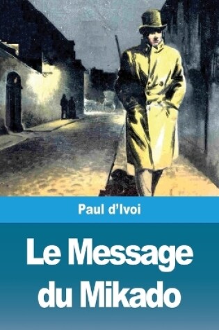 Cover of Le Message du Mikado