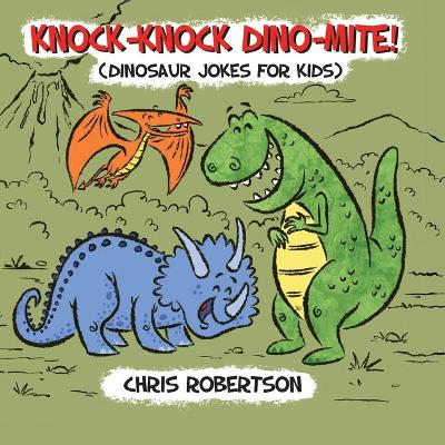 Cover of Knock Knock, Dino-mite!