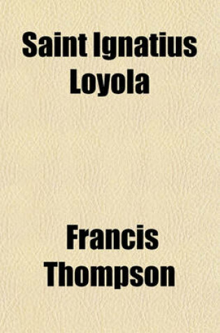 Cover of Saint Ignatius Loyola