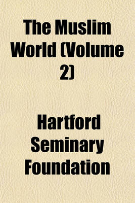 Book cover for The Muslim World (Volume 2)