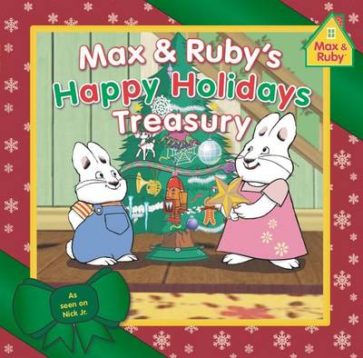 Book cover for Max & Ruby's Happy Holidays Treasury