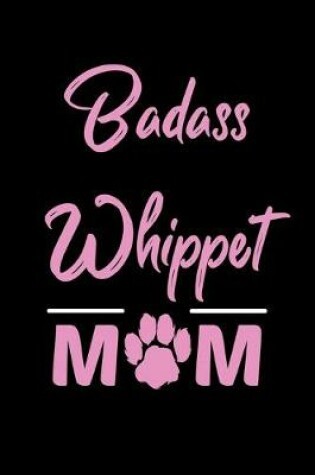 Cover of Badass Whippet Mom