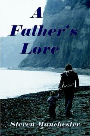 Cover of A Father's Love
