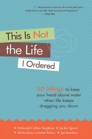 Cover of This is Not the Life I Ordered