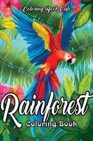 Cover of Rainforest Coloring Book