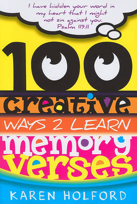 Book cover for 100 Creative Ways 2 Learn Memory Verses
