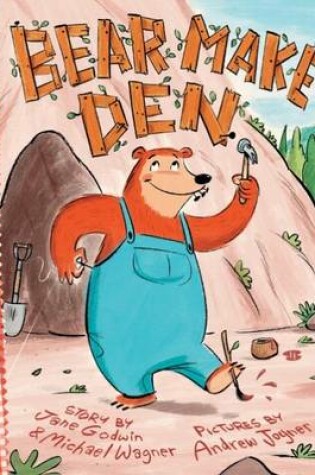 Cover of Bear Make Den