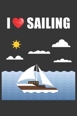 Book cover for I Heart Sailing Notebook