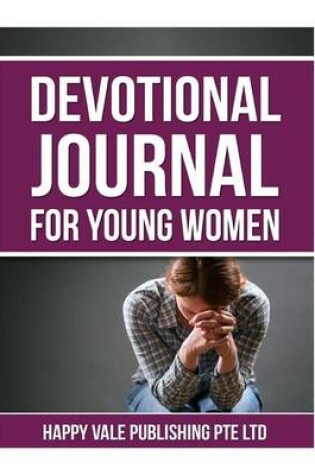 Cover of Devotional Journal For Young Women