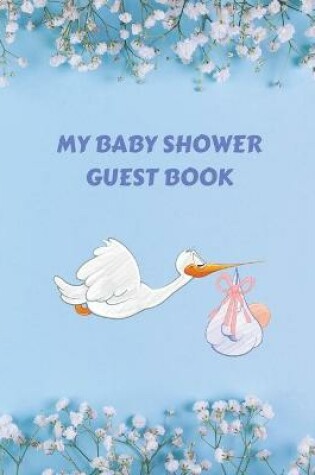 Cover of My Baby Shower Guest Book