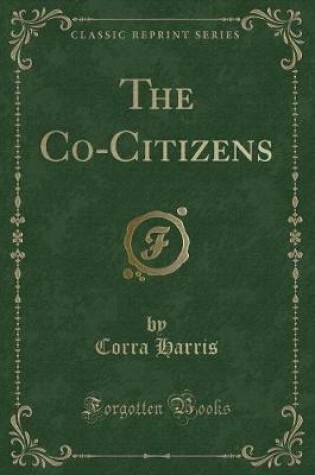 Cover of The Co-Citizens (Classic Reprint)