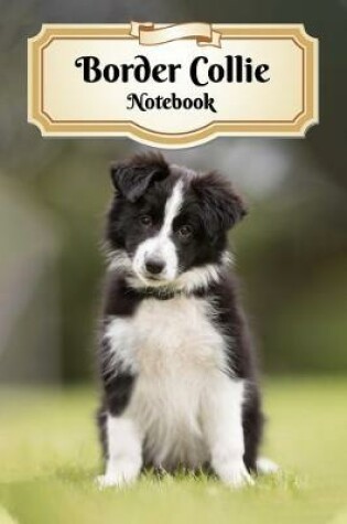 Cover of Border Collie Notebook