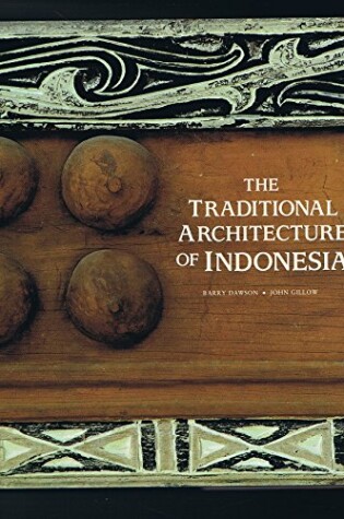 Cover of The Traditional Architecture of Indonesia