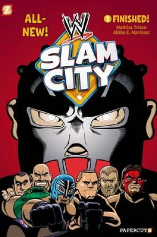 Cover of WWE Slam City #1: Finished