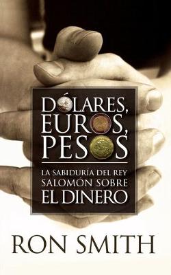 Book cover for Dolares, euros, pesos