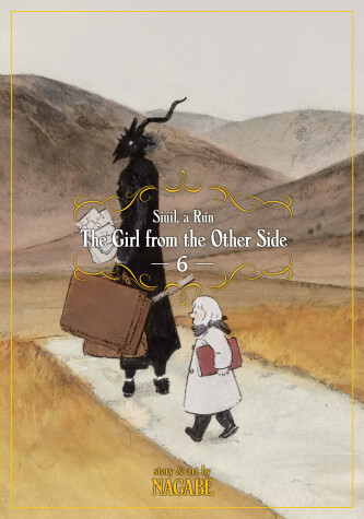 Cover of The Girl From the Other Side: Siuil, a Run Vol. 6