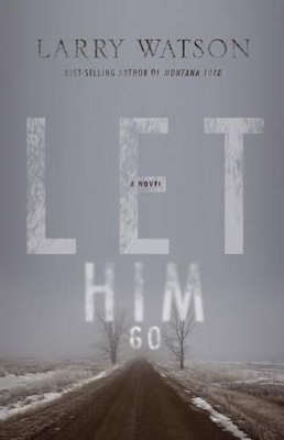 Book cover for Let Him Go