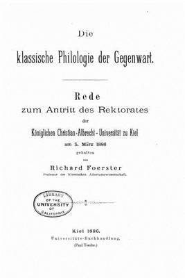 Book cover for Die klassische Philologie der gegenwart