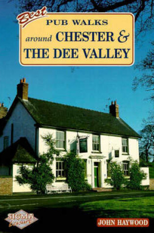 Cover of Best Pub Walks Around Chester and the Dee Valley