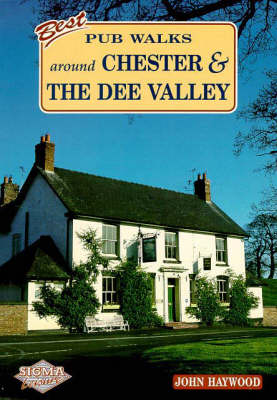 Book cover for Best Pub Walks Around Chester and the Dee Valley