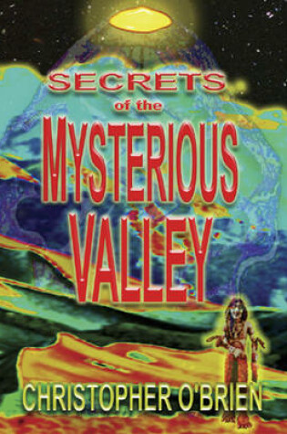 Cover of Secrets of the Mysterious Valley